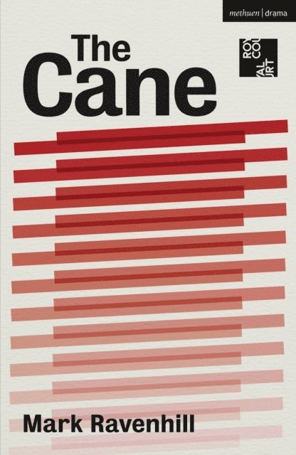 Mark Ravenhill - Cane, E-bok