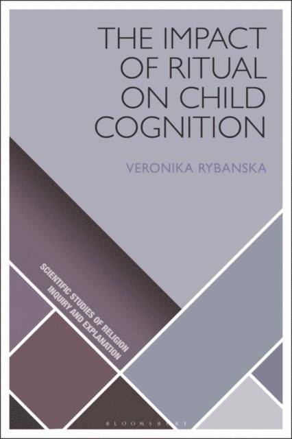 Veronika Rybanska - Impact of Ritual on Child Cognition, E-bok