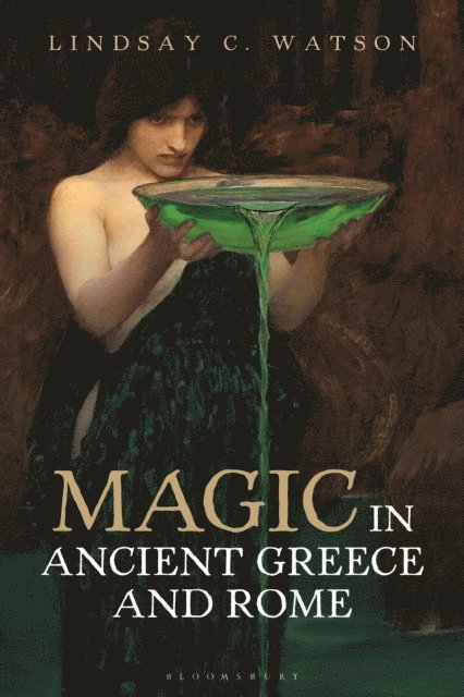 Lindsay C. Watson - Magic in Ancient Greece and Rome, E-bok