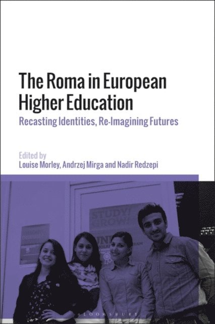 Louise Morley, Andrzej Mirga, Nadir Redzepi - Roma in European Higher Education, E-bok