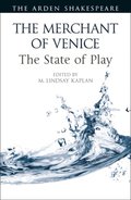 The Merchant of Venice: The State of Play