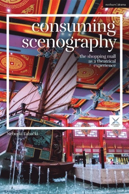 Nebojša Tabacki - Consuming Scenography, E-bok