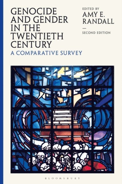 Amy E. Randall - Genocide and Gender in the Twentieth Century, E-bok