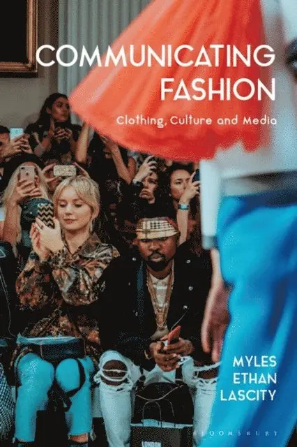 Myles Ethan Lascity - Communicating Fashion, E-bok. Tillgänglighet: Lägg i varukorg