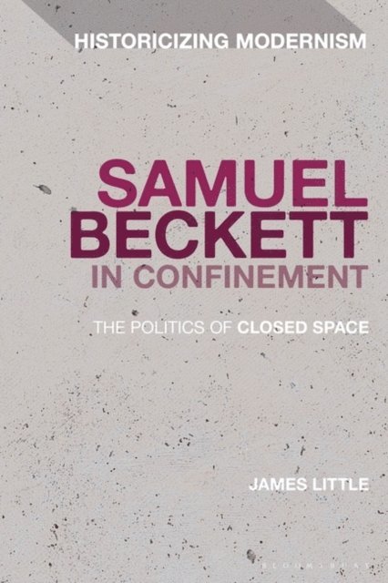 James Little - Samuel Beckett in Confinement, E-bok