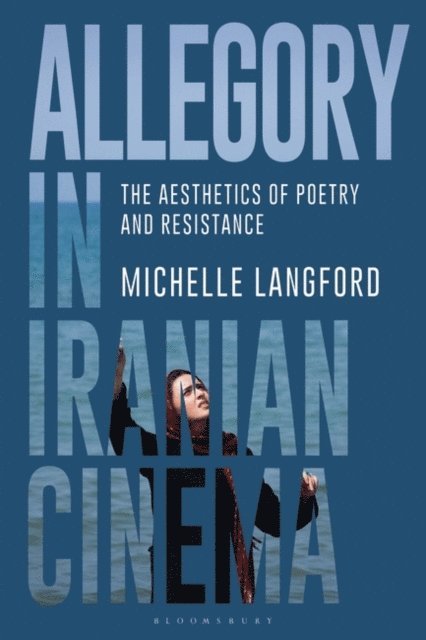Michelle Langford - Allegory in Iranian Cinema, E-bok