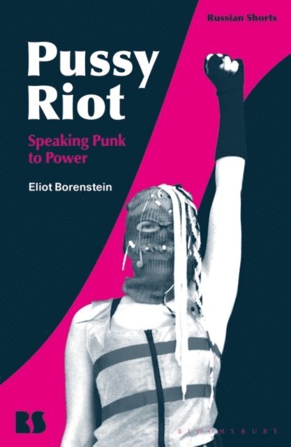 Eliot Borenstein - Pussy Riot, E-bok