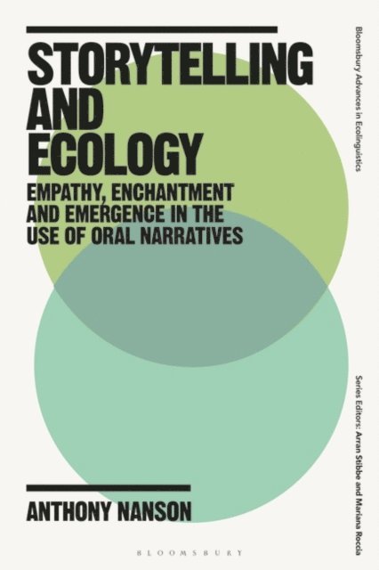 Anthony Nanson - Storytelling and Ecology, E-bok
