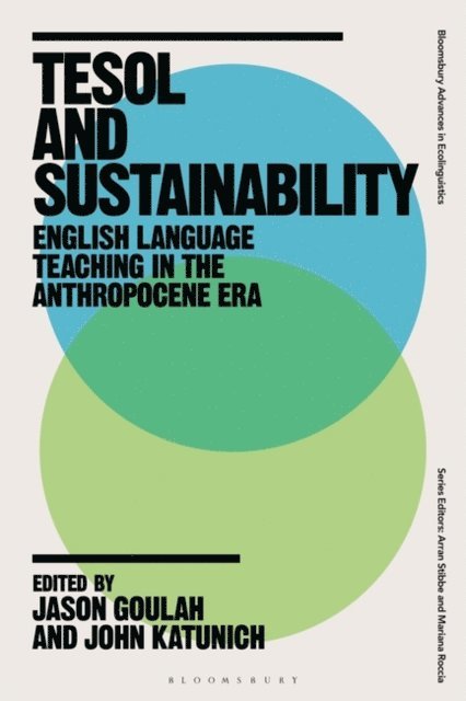 Jason Goulah, John Katunich - TESOL and Sustainability, E-bok