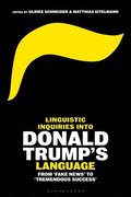 Linguistic Inquiries into Donald Trump's Language
