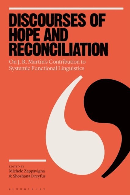 Michele Zappavigna, Shoshana Dreyfus - Discourses of Hope and Reconciliation, E-bok