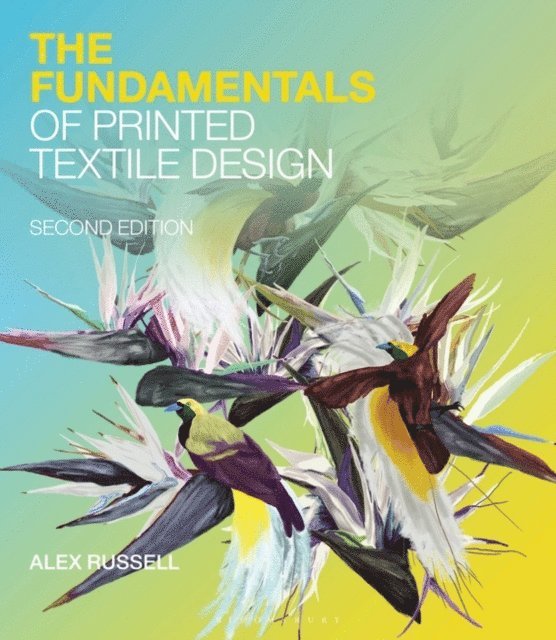 Alex Russell - Fundamentals of Printed Textile Design, E-bok
