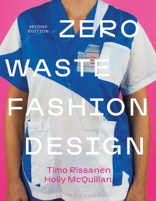 Timo Rissanen, Holly McQuillan - Zero Waste Fashion Design, E-bok