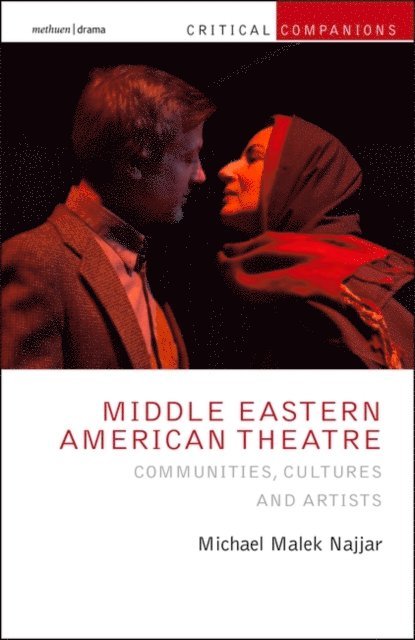 Michael Malek Najjar - Middle Eastern American Theatre, E-bok