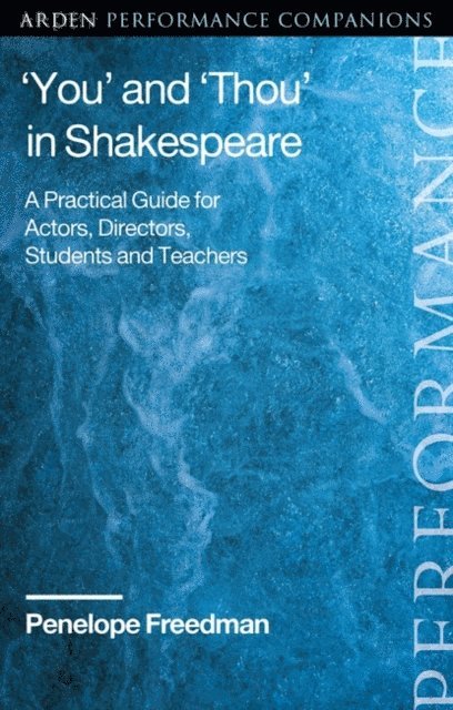 Penelope Freedman - ‘You’ and ‘Thou’ in Shakespeare, E-bok