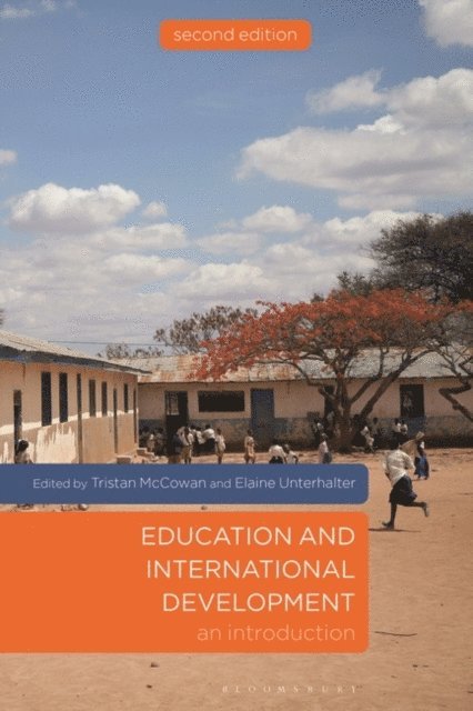 Tristan McCowan, Elaine Unterhalter - Education and International Development, E-bok