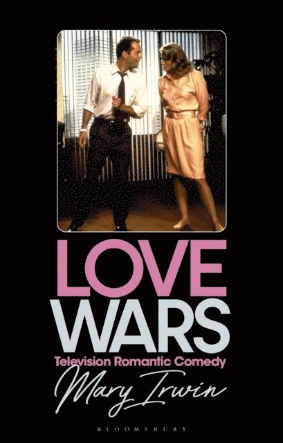 Mary Irwin - Love Wars, E-bok