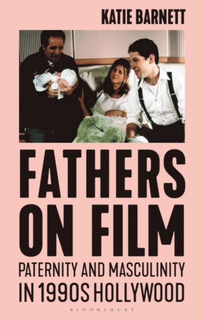 Katie Barnett - Fathers on Film, E-bok