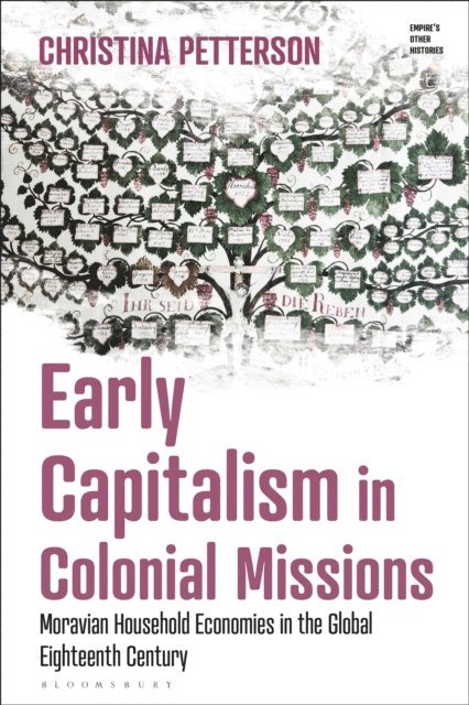 Christina Petterson - Early Capitalism in Colonial Missions, E-bok