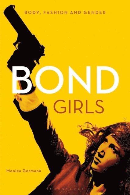 Monica Germanà - Bond Girls, E-bok