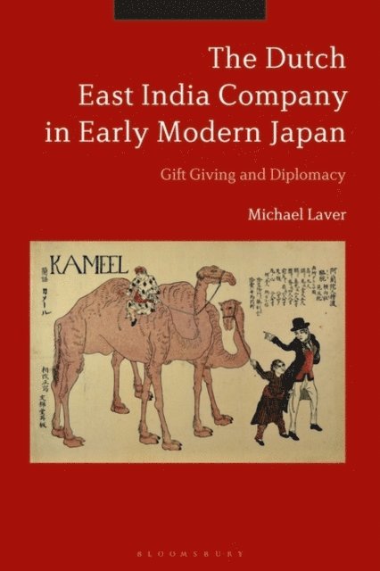 Michael Laver - Dutch East India Company in Early Modern Japan, E-bok