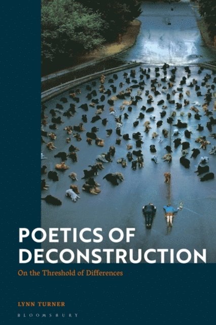 Lynn Turner - Poetics of Deconstruction, E-bok