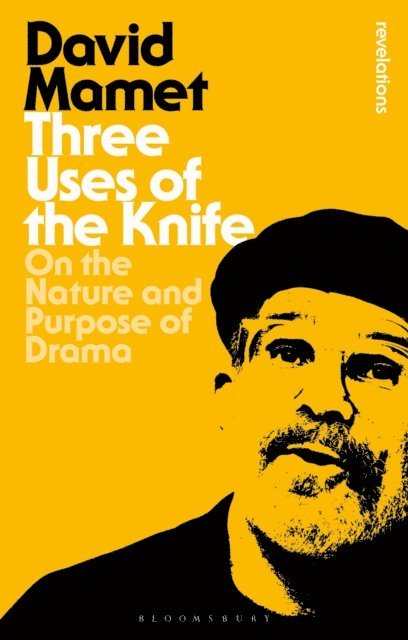 David Mamet - Three Uses Of The Knife, E-bok