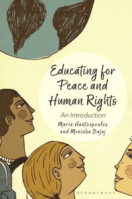 Maria Hantzopoulos, Monisha Bajaj - Educating for Peace and Human Rights, E-bok