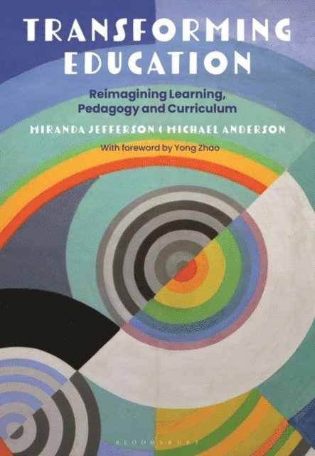Miranda Jefferson, Michael Anderson - Transforming Education, E-bok