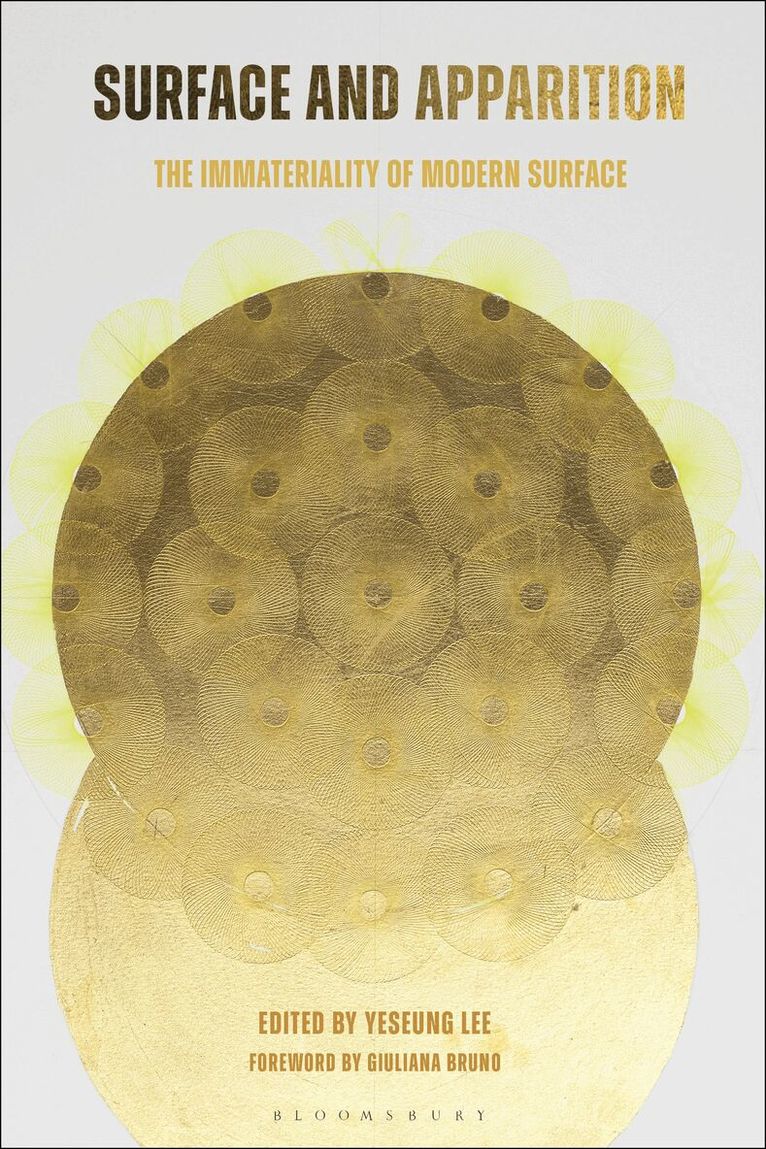 Yeseung Lee - Surface and Apparition, Inbunden. Tillgänglighet: Lägg i varukorg