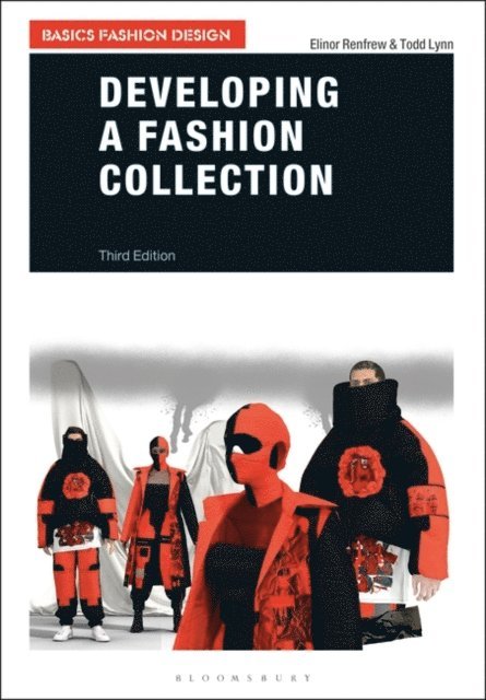Elinor Renfrew, Todd Lynn - Developing a Fashion Collection, E-bok