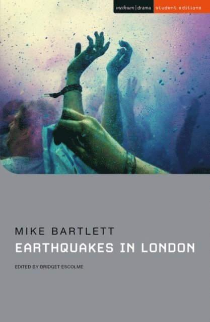 Mike Bartlett - Earthquakes in London, E-bok