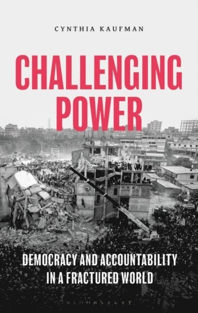 Cynthia Kaufman - Challenging Power, E-bok