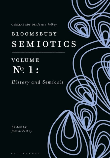 Jamin Pelkey - Bloomsbury Semiotics Volume 1, E-bok