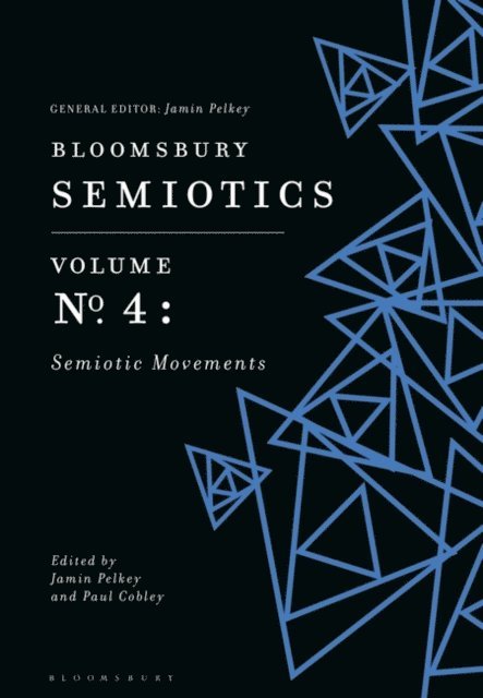 Jamin Pelkey, Paul Cobley - Bloomsbury Semiotics Volume 4, E-bok