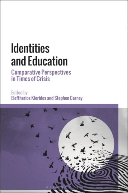 Stephen Carney, Eleftherios Klerides - Identities and Education, E-bok