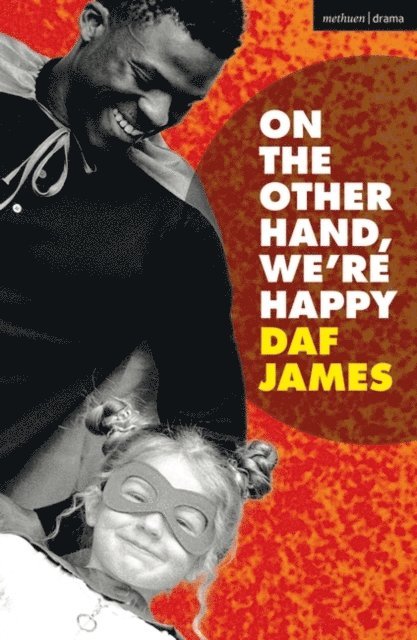 Daf James - On the Other Hand, We're Happy, E-bok