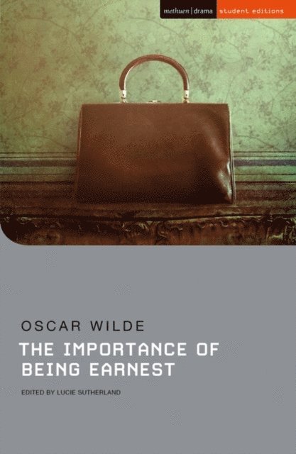 Oscar Wilde, Lucie Sutherland - Importance of Being Earnest, E-bok
