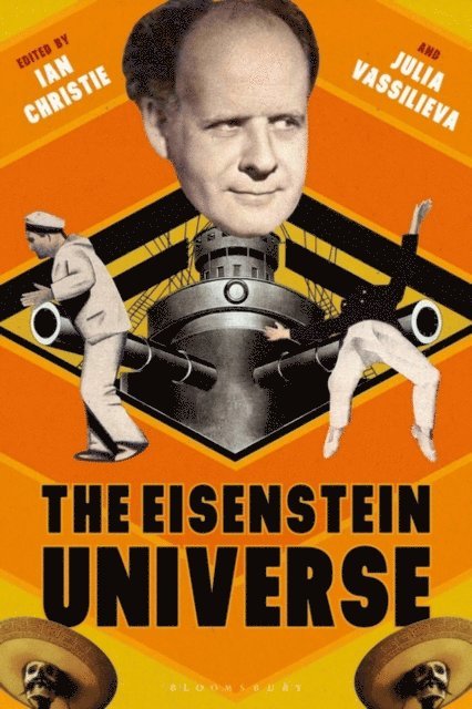 Ian Christie, Julia Vassilieva - Eisenstein Universe, E-bok