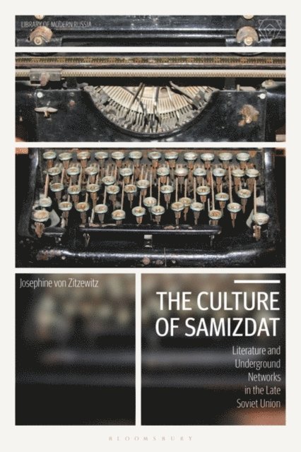 Josephine von Zitzewitz - Culture of Samizdat, E-bok