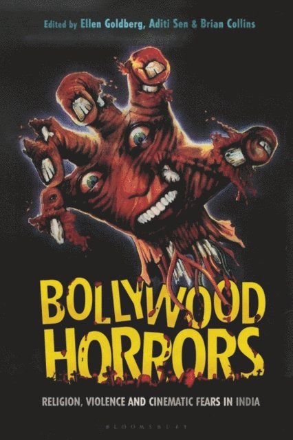 Ellen Goldberg, Aditi Sen, Brian Collins - Bollywood Horrors, E-bok
