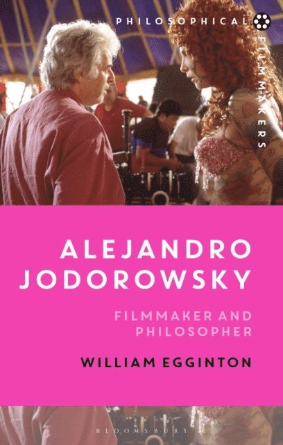 William Egginton - Alejandro Jodorowsky, E-bok