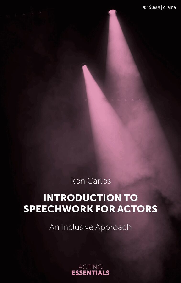 Ron Carlos, Bill Connington - Introduction to Speechwork for Actors, Inbunden