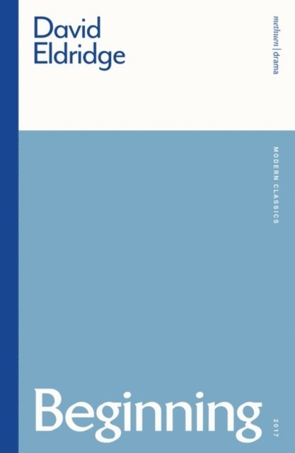 David Eldridge - Beginning, E-bok