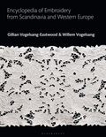 Encyclopedia of Embroidery from Scandinavia and Western Europe