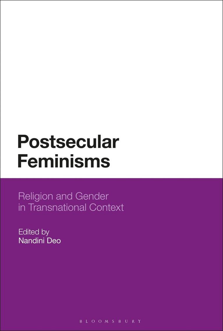 Nandini Deo - Postsecular Feminisms, Häftad. Tillgänglighet: Lägg i varukorg