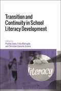 Transition and Continuity in School Literacy Development