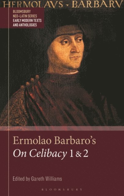 Gareth Williams - Ermolao Barbaro's On Celibacy 1 and 2, E-bok
