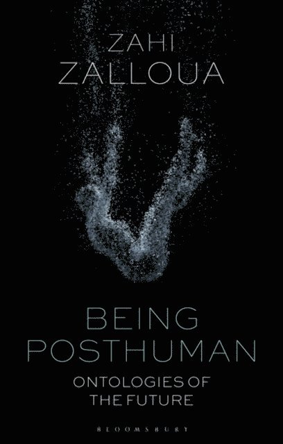 Zahi Zalloua - Being Posthuman, E-bok