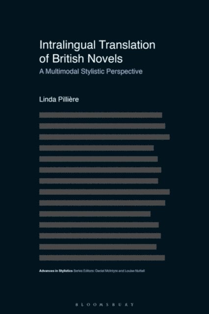 Linda Pillière - Intralingual Translation of British Novels, E-bok